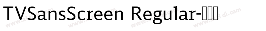 TVSansScreen Regular字体转换